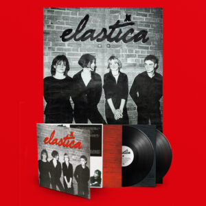 Elastica - Elastica (Deluxe Edition) (2LP Black Vinyl)